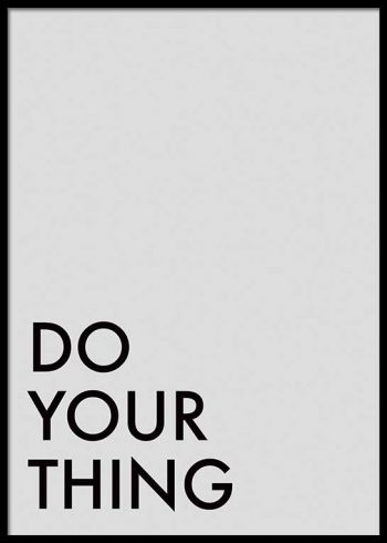 DO YOUR THING POSTER
