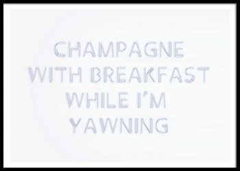 CHAMPAGNE WITH BREAKFAST POSTER